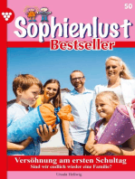 Versöhnung am ersten Schultag: Sophienlust Bestseller 50 – Familienroman