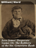 Jesse James' Desperate Game; Or, The Robbery of the Ste. Genevieve Bank
