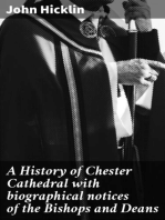 A History of Chester Cathedral with biographical notices of the Bishops and Deans