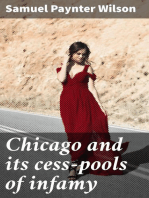 Chicago and its cess-pools of infamy