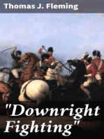 "Downright Fighting": The Story of Cowpens