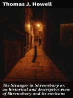 The Stranger in Shrewsbury or, an historical and descriptive view of Shrewsbury and its environs