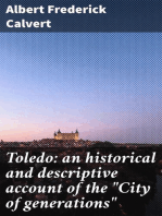 Toledo: an historical and descriptive account of the "City of generations"