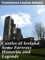 Castles of Ireland: Some Fortress Histories and Legends