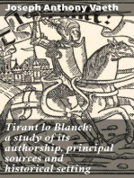 Tirant lo Blanch; a study of its authorship, principal sources and historical setting