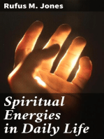 Spiritual Energies in Daily Life