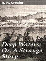 Deep Waters; Or, A Strange Story