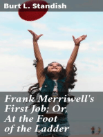 Frank Merriwell's First Job; Or, At the Foot of the Ladder