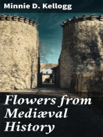 Flowers from Mediæval History