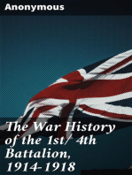The War History of the 1st/ 4th Battalion, 1914-1918: The Loyal North Lancashire Regiment