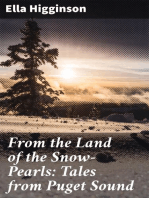 From the Land of the Snow-Pearls: Tales from Puget Sound