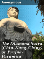 The Diamond Sutra (Chin-Kang-Ching) or Prajna-Paramita