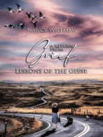 A Return from Grief: Lessons of the Geese
