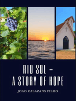 Rio Sol - A Story of hope!