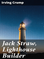 Jack Straw, Lighthouse Builder