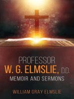 Professor W. G. Elmslie, D.D.: Memoir and Sermons