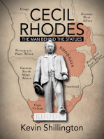 Cecil Rhodes: The Man Behind the Statues