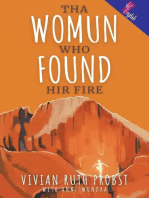 Tha Womun Who Found Hir Fire