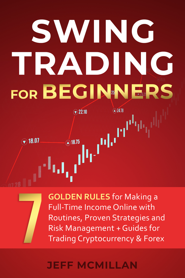 Swing Trading for Beginners by Jeff Mcmillan (Ebook) - Read free for 30 days
