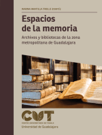 Espacios de la memoria: Archivos y bibliotecas de la zona metropolitana de Guadalajara