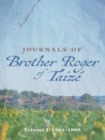 Journals of Brother Roger of Taizé: Volume I: 1941–1968