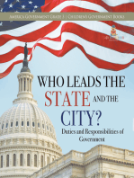 Who Leads the State and the City? | Duties and Responsibilities of Government | America Government Grade 3 | Children's Government Books