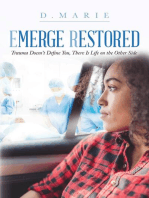 Emerge Restored: Trauma Doesn't Define You, There Is Life on the Other Side