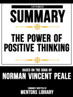 Extended Summary Of The Power Of Positive Thinking - Based On The Book By Norman Vincent Peale