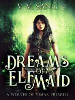 Dreams Of An Elf Maid: A Wolves Of Vimar Prequel