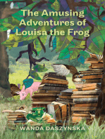 The Amusing Adventures of Louisa the Frog