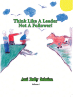 Think Like A Leader Not A Follower Anti Bully Solution volume 1: Anti Bully Solution Volume 1