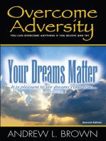 Overcome Adversity: Your Dreams Matter