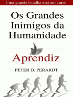 Os Grandes Inimigos da Humanidade: Aprendiz