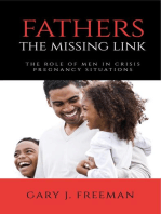 Fathers - The Missing Link: The Role of Men in Crisis Pregnancy Situations