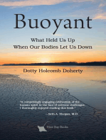 BUOYANT: What Held Us Up When Our Bodies Let Us Down