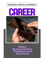 Career: Salary, Remuneration, Positions and Functions