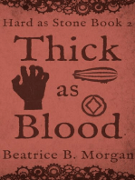 Thick as Blood: Hard as Stone, #2