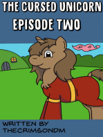 The Cursed Unicorn Episode Two