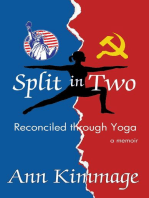 Split in Two: Reconciled by Yoga: