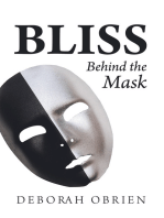 Bliss: Behind the Mask