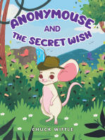 Anonymouse: The Secret Wish