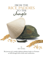 From the Rice Paddies to the Jungle