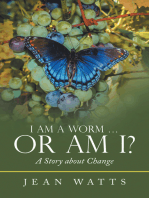 I Am a Worm … Or Am I?