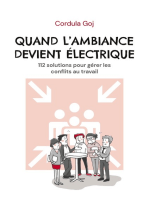 Quand l’ambiance devient électrique: 112 solutions pour gérer les conflits au travail