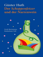 Der Schoppenfetzer und der Narrenwein: Erich Rottmanns fünfzehnter Fall