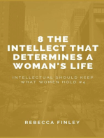 Intellectual Should Keep What Women Hold #4: 8 The Intellect That Determines a Woman's Life
