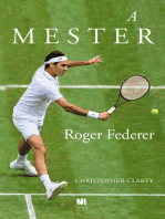 A mester – Roger Federer