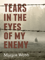 Tears in the Eyes of My Enemy
