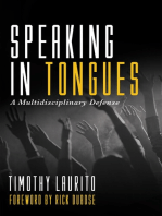 Speaking in Tongues: A Multidisciplinary Defense