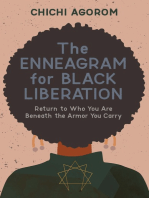 The Enneagram for Black Liberation: Return to Who You Are Beneath the Armor You Carry